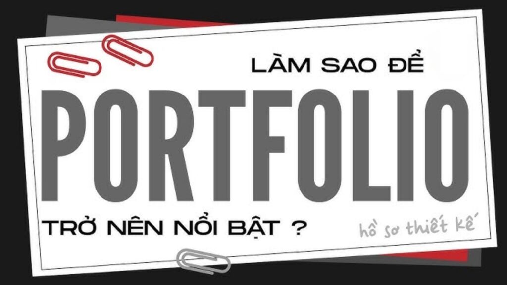 Mẹo thiết kế portfolio cá nhân ấn tượng và thu hút