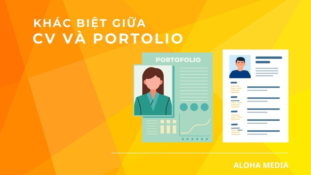 Khái niệm portfolio cá nhân và điểm khác biệt với CV