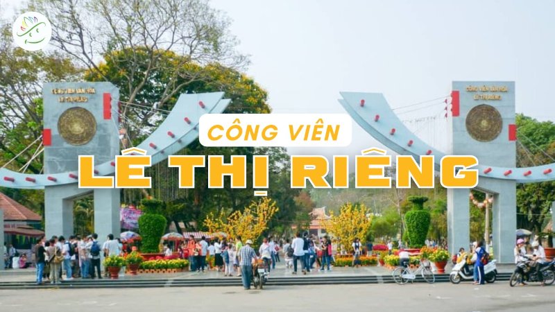 Công viên Lê Thị Riêng