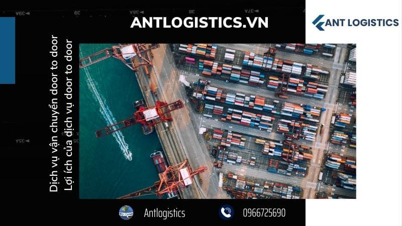 Dịch vụ vận chuyển door to door. Lợi ích của dịch vụ door to door 