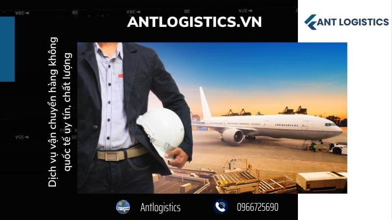 Dịch vụ vận chuyển hàng không quốc tế uy tín, chất lượng