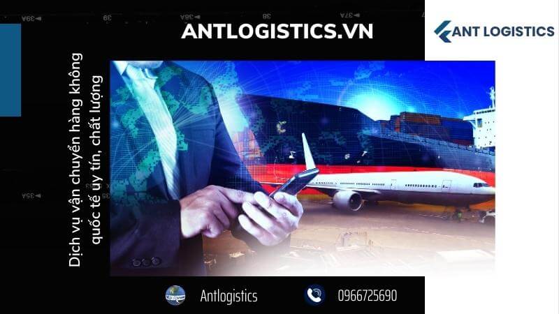 Dịch vụ vận chuyển hàng không quốc tế uy tín, chất lượng