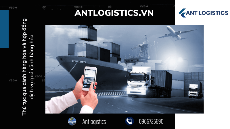 Thủ tục quá cảnh hàng hóa và hợp đồng dịch vụ quá cảnh hàng hóa