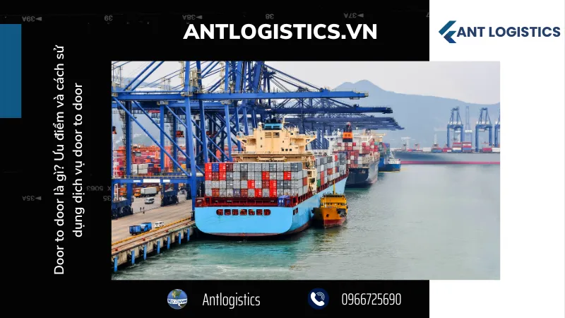 Ưu điểm của dịch vụ door to door trong vận chuyển hàng hoá