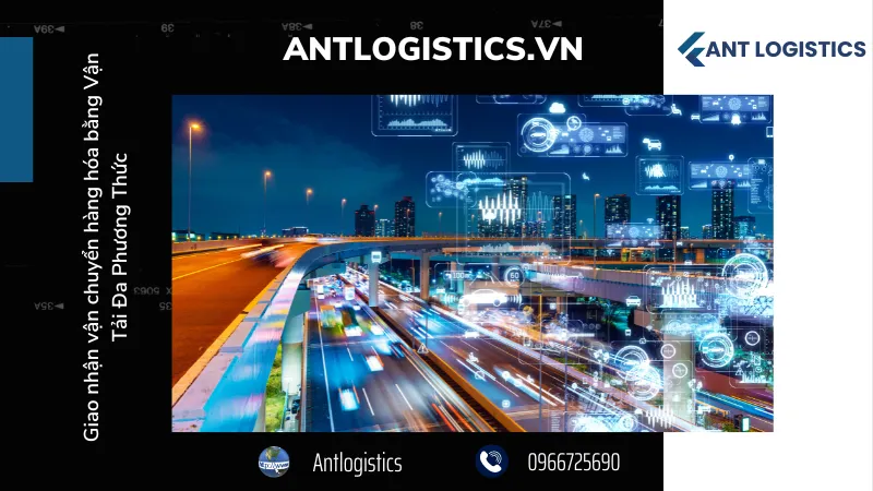 Giao nhận vận chuyển hàng hóa - Khái quát về vận tải đa phương thức 