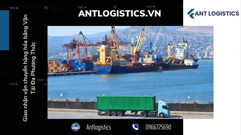 Giao nhận vận chuyển hàng hóa - Cơ sở vật chất kỹ thuật trong vận tải đa phương thức quốc tế