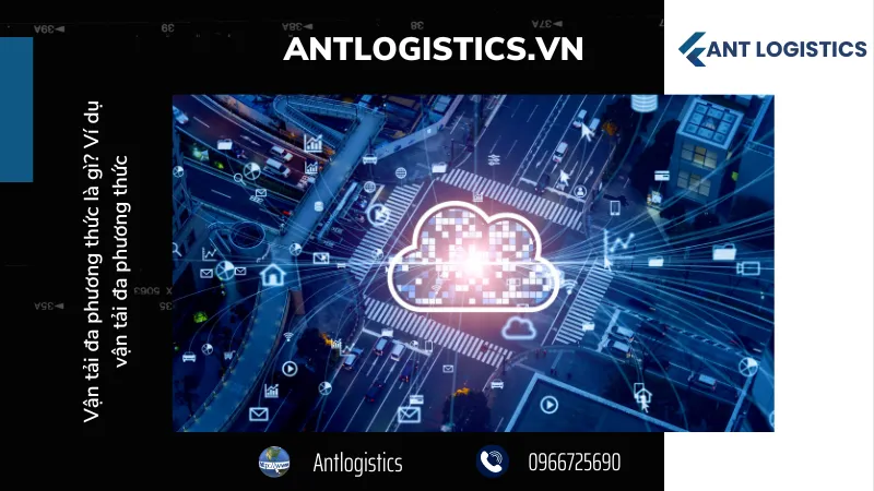 Điều kiện kinh doanh vận tải đa phương thức quốc tế - Vận tải đa phương thức là gì?