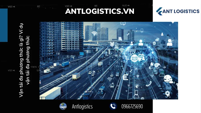 Khái niệm - Vận tải đa phương thức là gì?