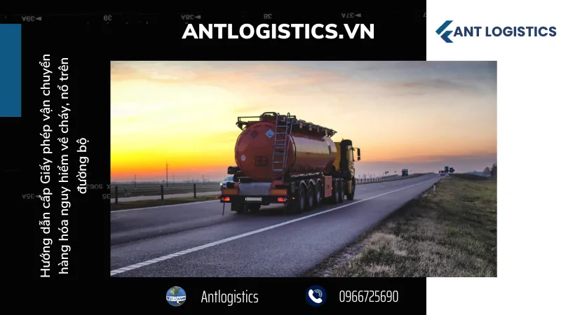 Hướng dẫn cấp Giấy phép vận chuyển hàng hóa nguy hiểm về cháy, nổ trên đường bộ