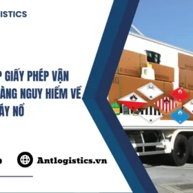 Quy định cấp giấy phép vận chuyển chất, hàng nguy hiểm về cháy nổ