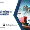 AFS là phí gì Phí AFS cụ thể là bao nhiêu