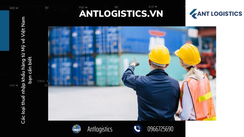 Các điều cần lưu ý khi nhập khẩu hàng từ Mỹ về Việt Nam