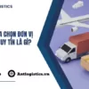 Tiêu chí lựa chọn đơn vị giao hàng uy tín là gì