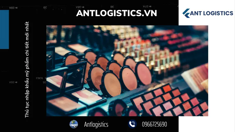 Hồ sơ thủ tục hải quan nhập khẩu mỹ phẩm