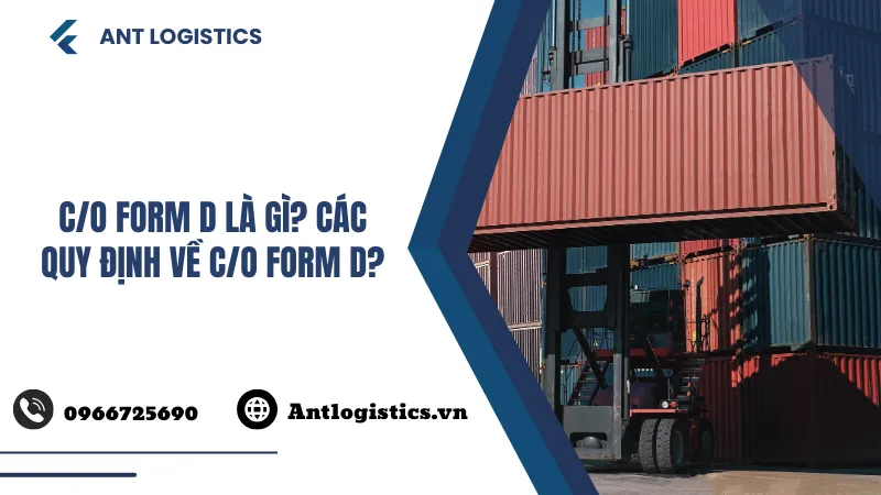 CO form D là gì Các quy định về CO Form D