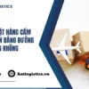 Những mặt hàng cấm vận chuyển bằng đường hàng không