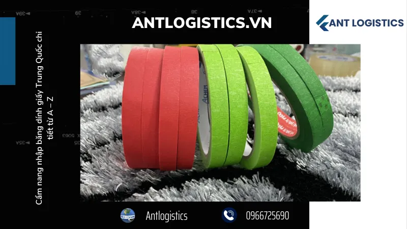 Điều kiện nhập khẩu băng dính giấy từ Trung Quốc