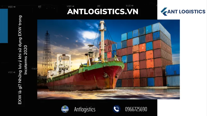 Lưu ý khi sử dụng EXW