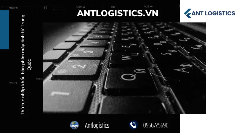 Mã HS Code và thuế nhập khẩu bàn phím máy tính từ Trung Quốc.