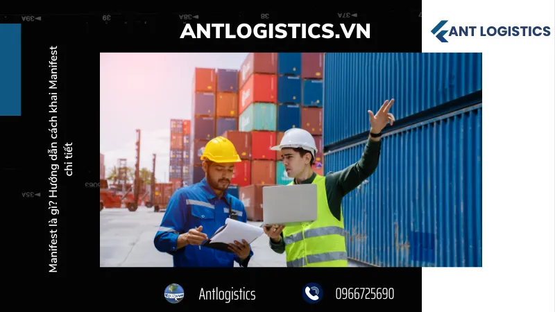 Nên khai Manifest khi nào và ở đâu?