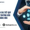 Hướng dẫn chi tiết quy trình bồi thường bảo hiểm hàng hóa