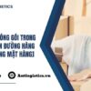 Quy Cách Đóng Gói Trong Vận Chuyển Đường Hàng Không [Từng Mặt Hàng]
