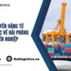 Vận Chuyển Hàng Từ Trung Quốc Về Hải Phòng Chuyên Nghiệp