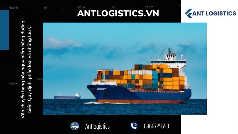 Một số lưu ý trong quá trình vận chuyển hàng nguy hiểm bằng đường biển