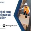 Vận Chuyển Từ Trung Quốc Về Việt Nam Mất Bao Lâu