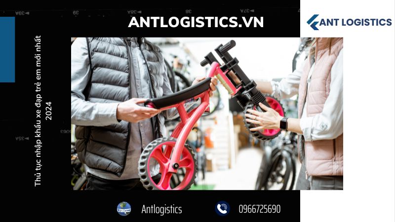 Tại sao cần hiểu rõ thủ tục nhập khẩu xe đạp trẻ em?