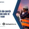 Những giấy tờ cần có khi vận chuyển hàng từ Hàn Quốc về Việt Nam