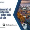 Hướng dẫn chi tiết về vận chuyển chính ngạch từ Quảng Châu về Sài Gòn