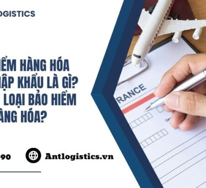 Bảo hiểm hàng hóa xuất nhập khẩu là gì_ Có mấy loại bảo hiểm hàng hóa