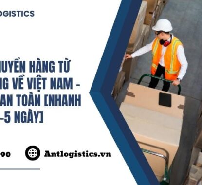Vận chuyển hàng từ Hongkong về Việt Nam – Hàng về an toàn [Nhanh 2-5 ngày]