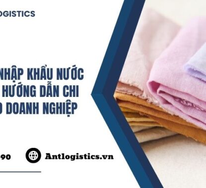 Thủ tục nhập khẩu nước xả vải – Hướng dẫn chi tiết cho doanh nghiệp