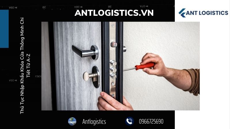 Chính Sách Nhập Khẩu Khóa Cửa Thông Minh Tại Việt Nam