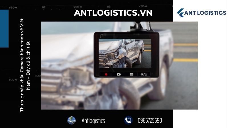 Quy trình nhập khẩu Camera hành trình