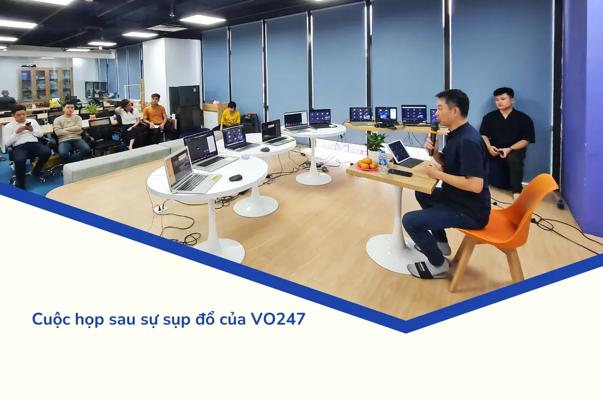 Cuộc họp sau sự sụp đổ của VO247