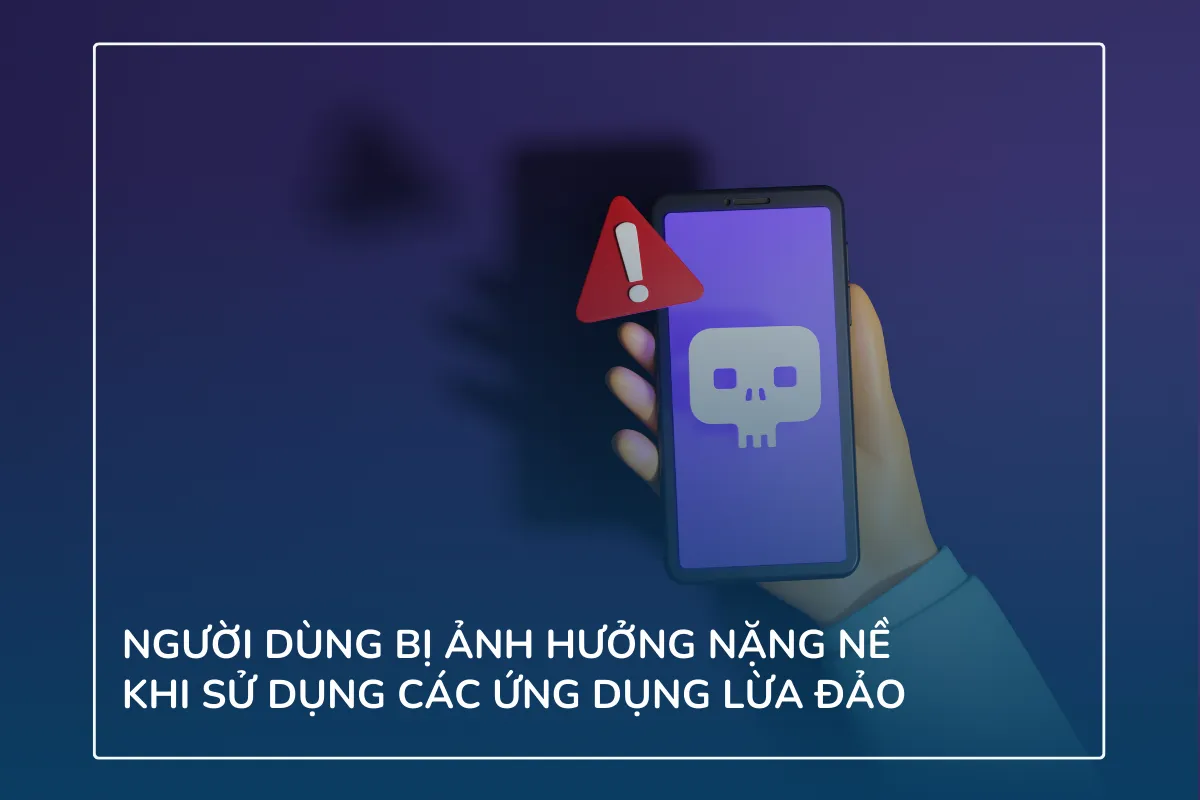 Người dùng bị ảnh hưởng nặng nề khi sử dụng các ứng dụng vay ngang hàng lừa đảo