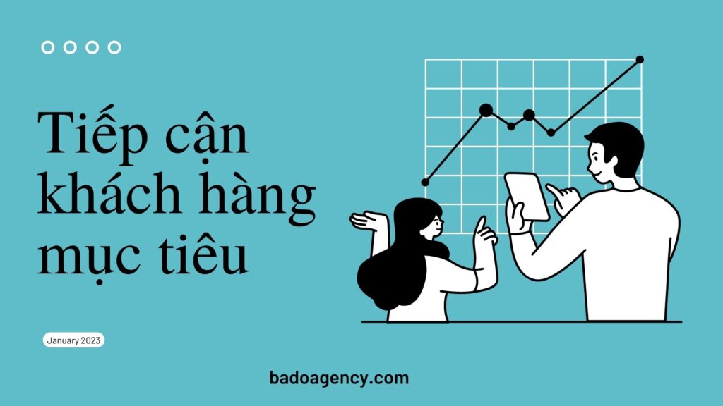 Tiếp cận khách hàng mục tiêu