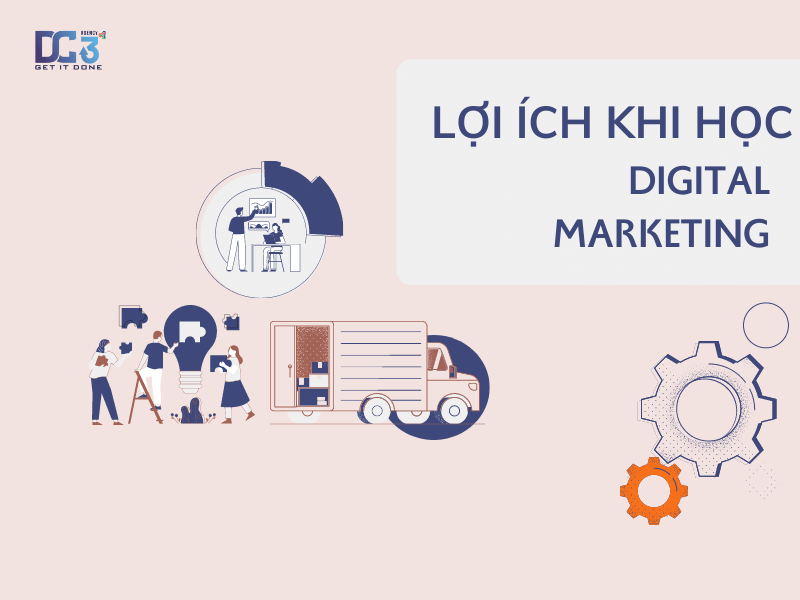 lợi ích khi học digital marketing