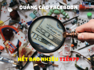 quảng cáo facebook hết bao nhiêu tiền
