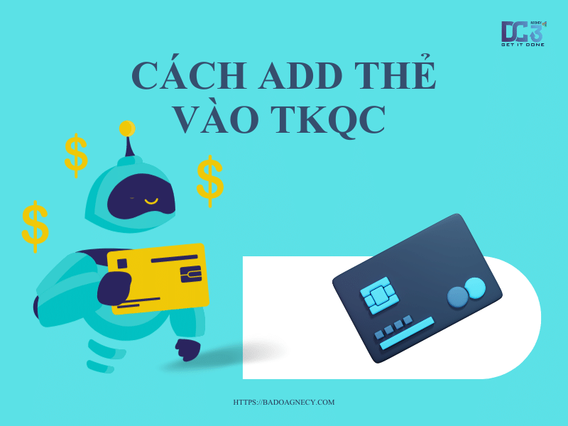cách add thẻ vào tài khoản quảng cáo
