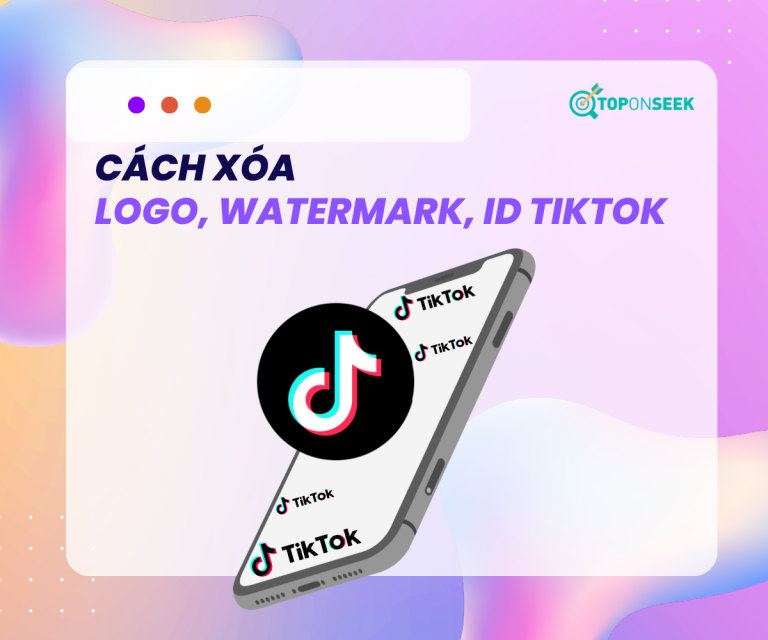 cách xóa tiktok hiệu quả nhất