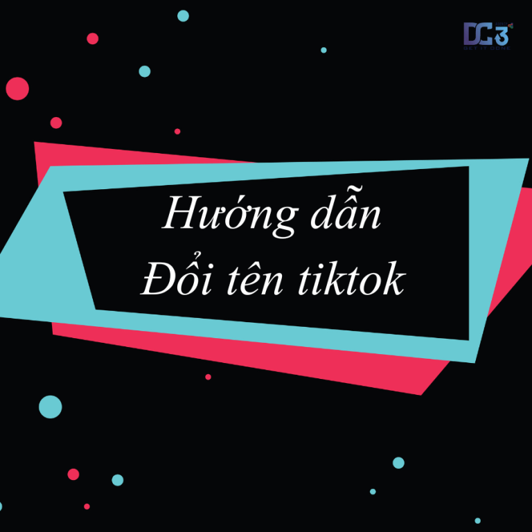 cách đổi tên trên tiktok