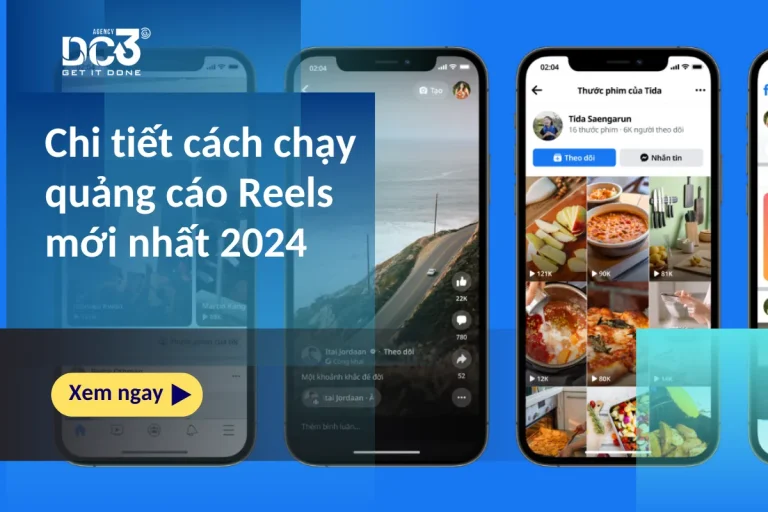 Chi tiết cách chạy quảng cáo Reels mới nhất 2024