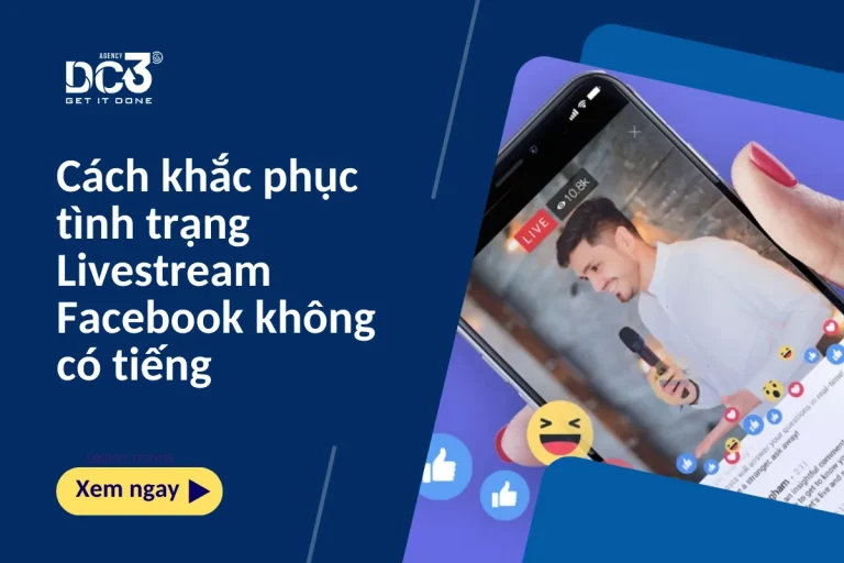 Cách khắc phục tình trạng Livestream Facebook không có tiếng