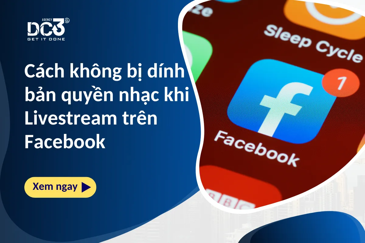 Cách không bị dính bản quyền nhạc khi Livestream trên Facebook