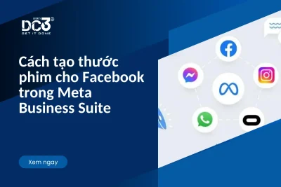 Cách tạo thước phim cho Facebook trong Meta Business Suite