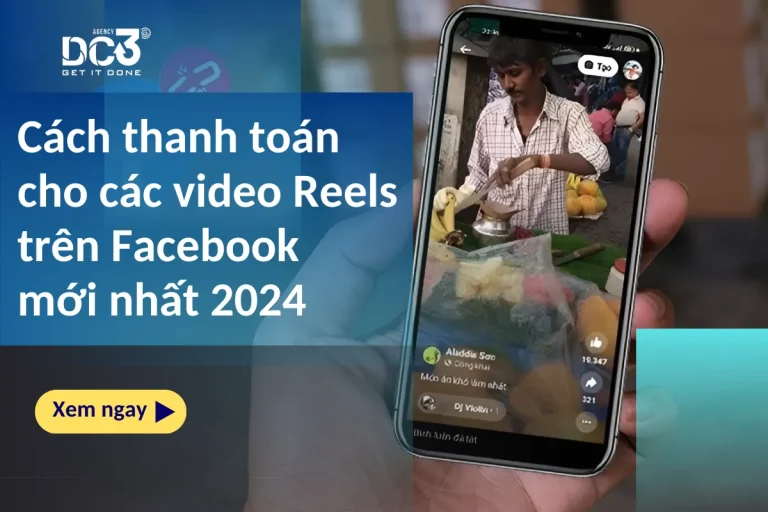 Cách thanh toán cho các video Reels trên Facebook mới nhất 2024